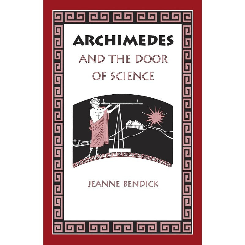 Archimedes and the Door of Science (Living History Library), by Jeanne Bendick