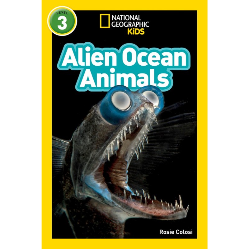 Alien Ocean Animals (National Geographic Level 3), by Rosie Colosi