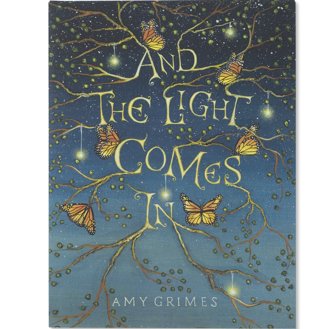 And the Light Comes In, by Amy Grimes