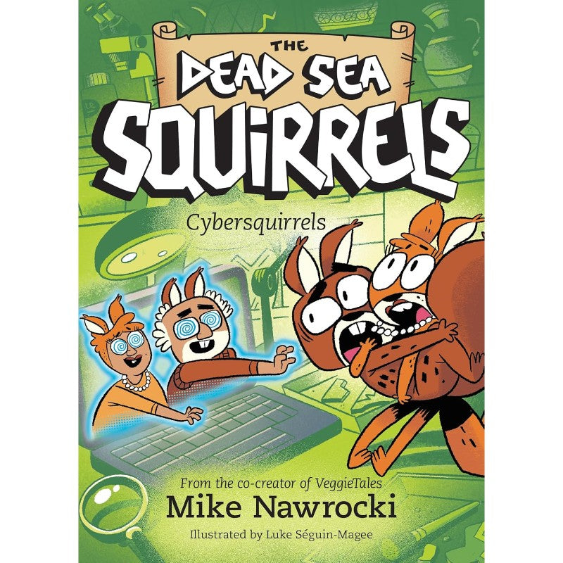 Cybersquirrels (Dead Sea Squirrels #13), by Mike Nawrocki