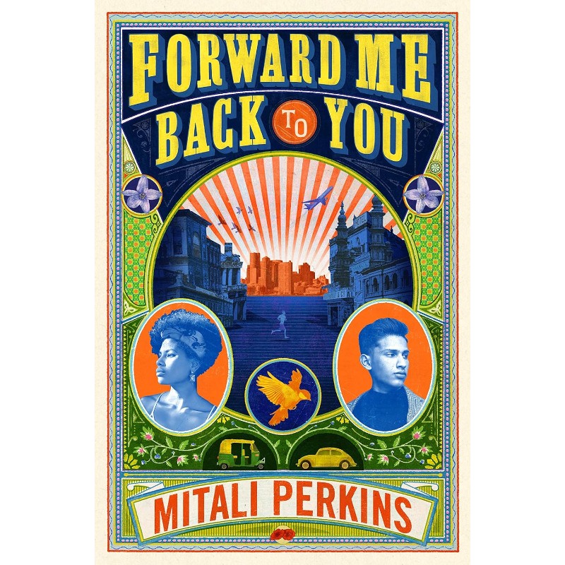 Forward Me Back to You, by Mitali Perkins