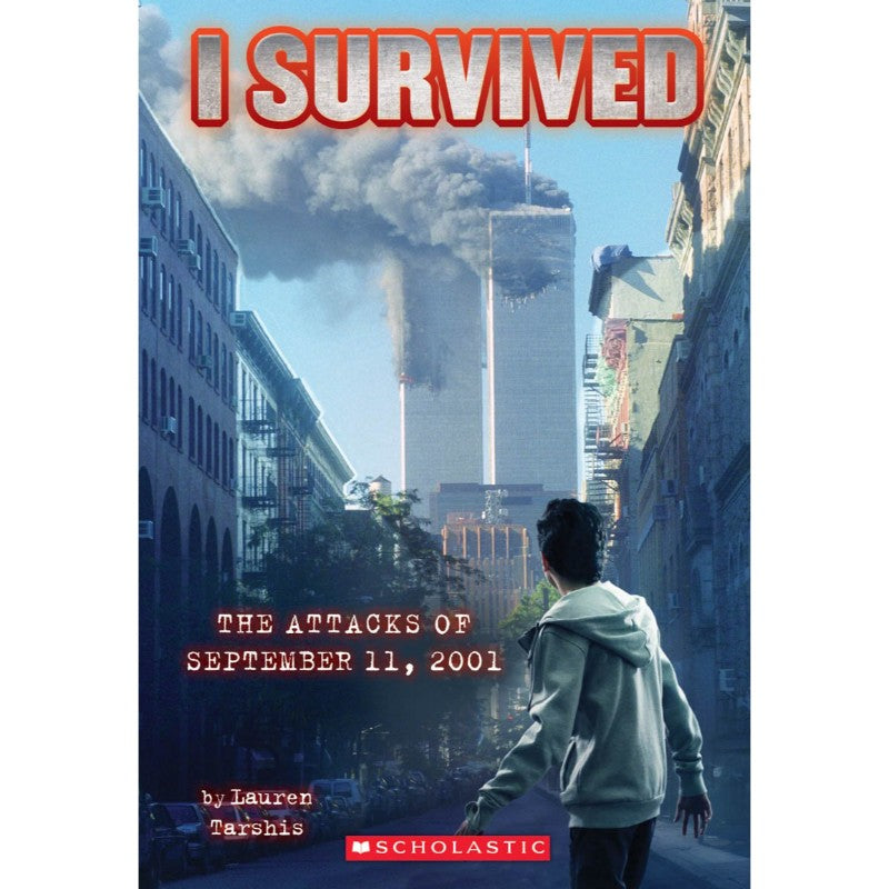 I Survived the Attacks of September 11th, 2001, by Lauren Tarshis