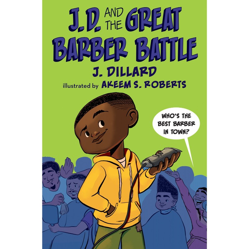 J.D. and the Great Barber Battle, by J. Dillard