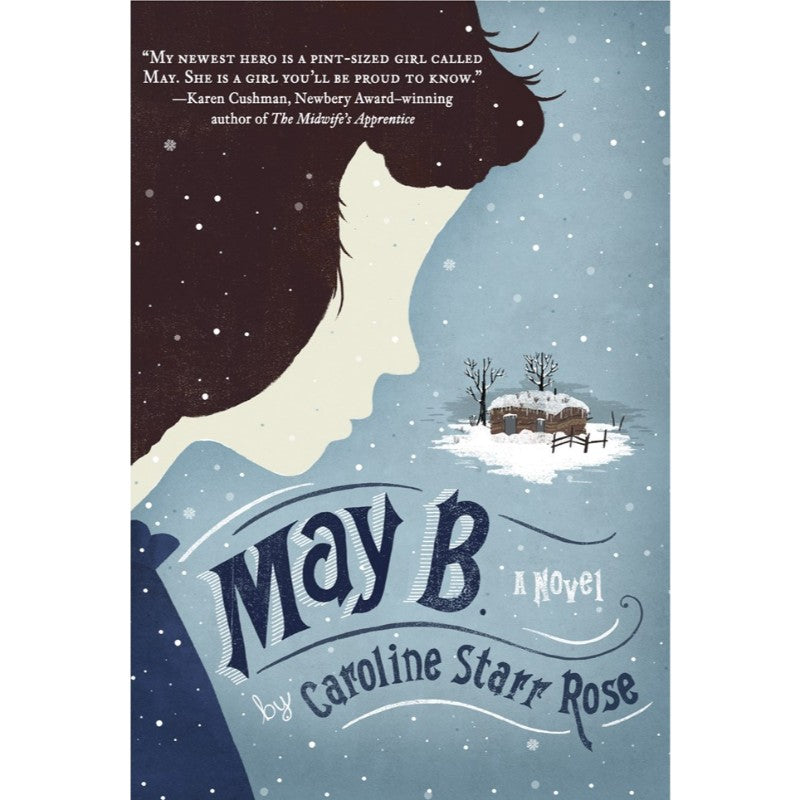 May B, by Caroline Starr Rose