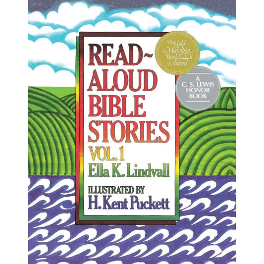 Read Aloud Bible Stories Volume 1, by Ella K. Lindvall