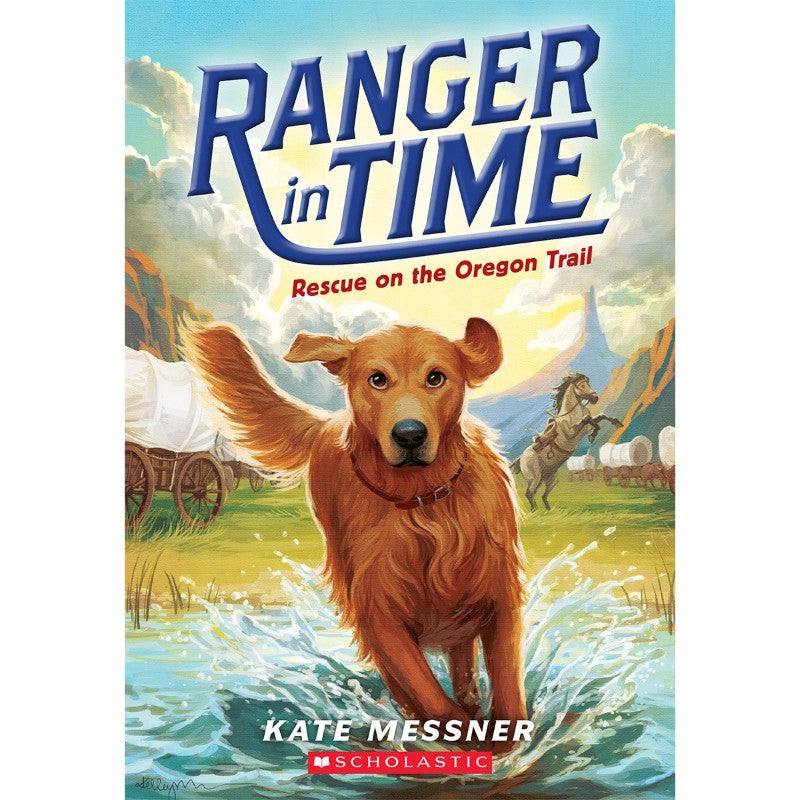 Rescue on the Oregon Trail (Ranger in Time #1), by Kate Messner