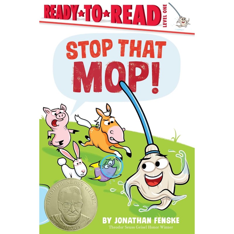Stop That Mop! (Ready-to-Read Level 1), by Jonathan Fenske