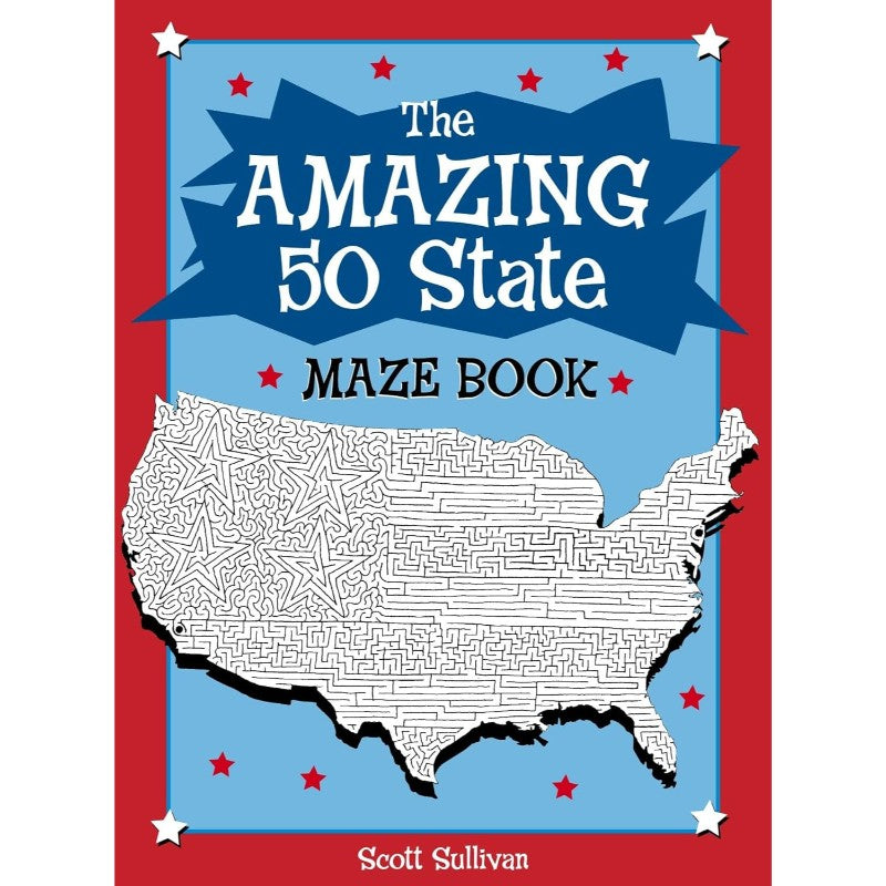 The Amazing 50 State Maze Book, by Scott Sullivan
