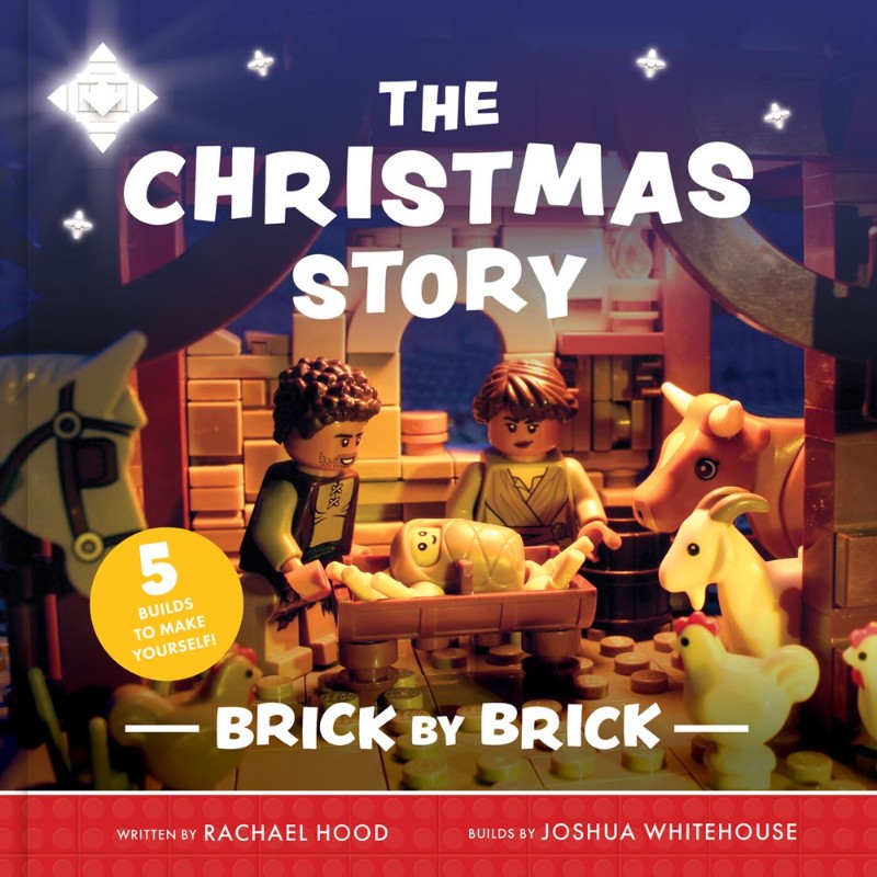 The Christmas Story Brick by Brick, by Rachael Hood