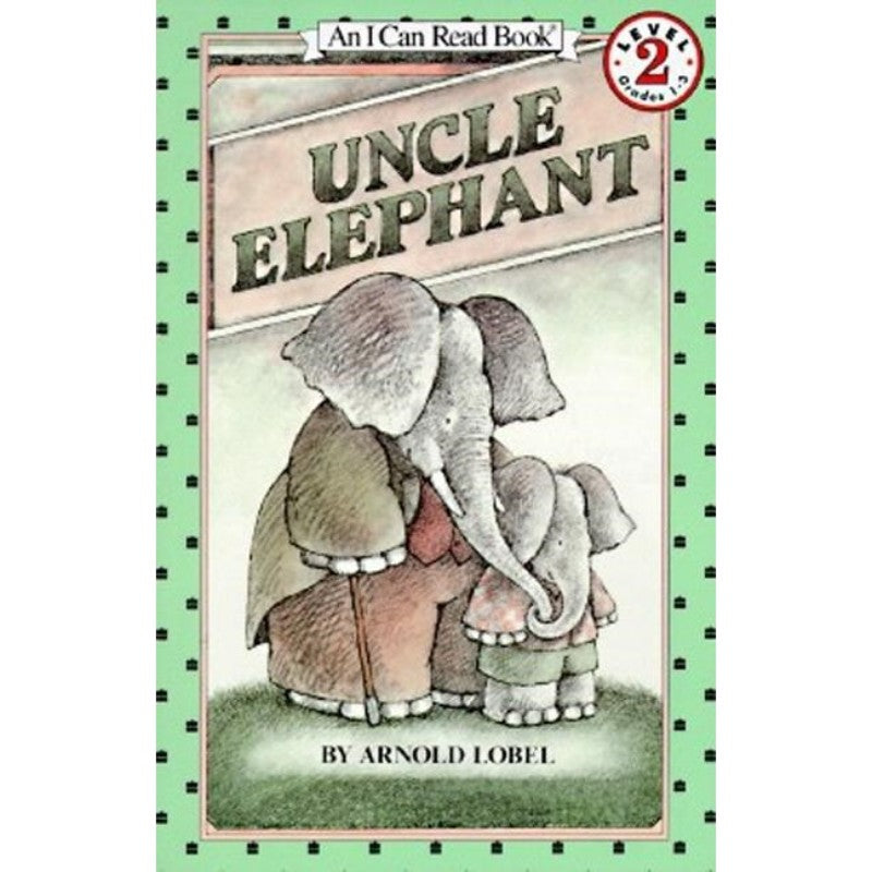 Uncle Elephant (I Can Read Level 2), by Arnold Lobel