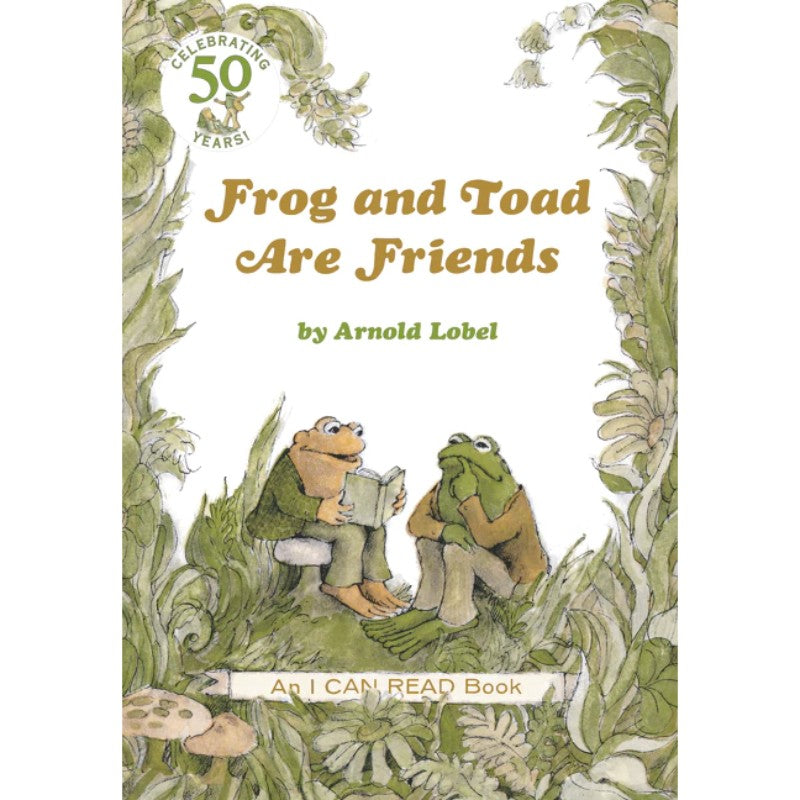 Frog and Toad Are Friends, by Arnold Lobel