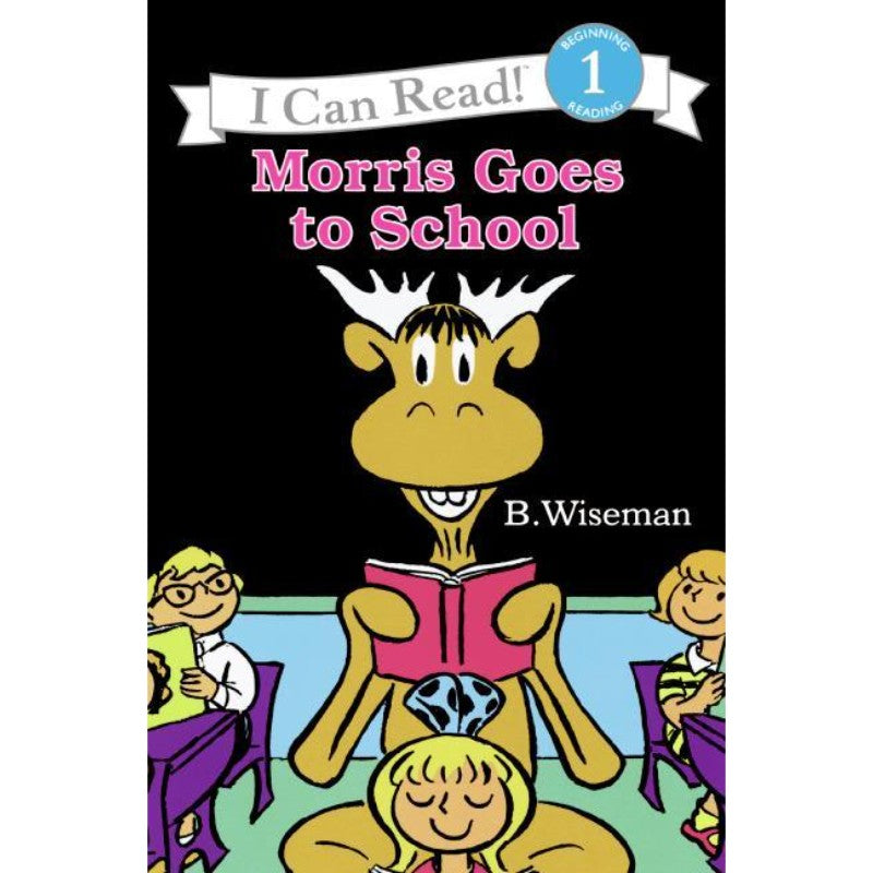 Morris Goes to School, by Bernard Wiseman
