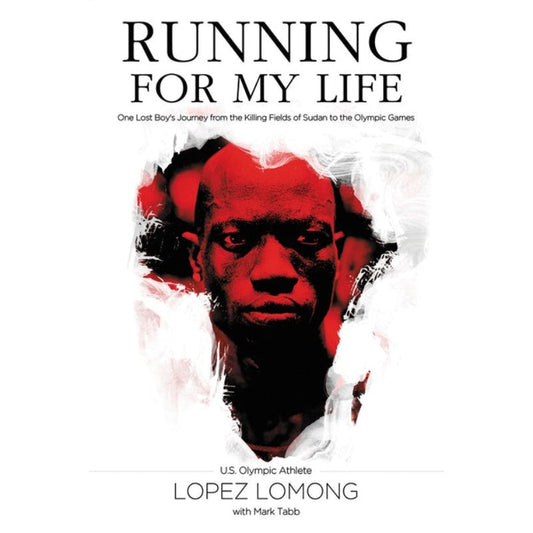 Running for My Life, by Lopez Lomong