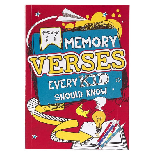 77 Memory Verses Every Kid Should Know, by Christian Art Kids