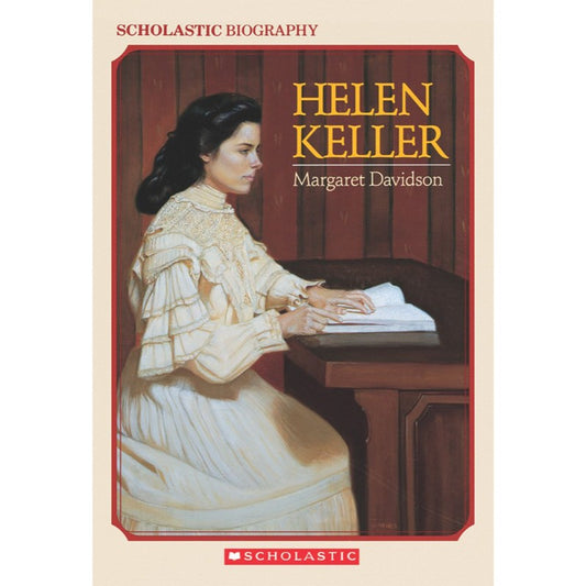 Helen Keller, by Margaret Davidson