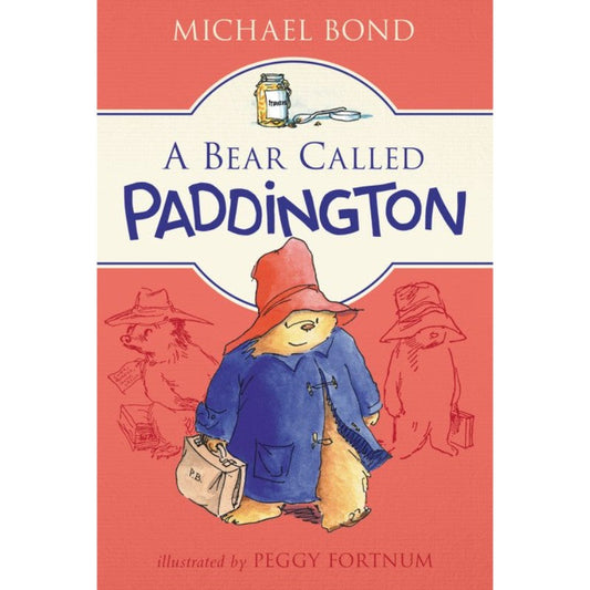 A Bear Called Paddington (Paddington #1), by Michael Bond