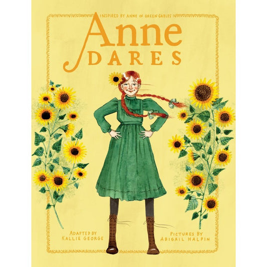 Anne Dares (Anne #5), by Kallie George
