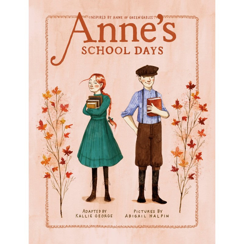 Anne's School Days (Anne #3), by Kallie George