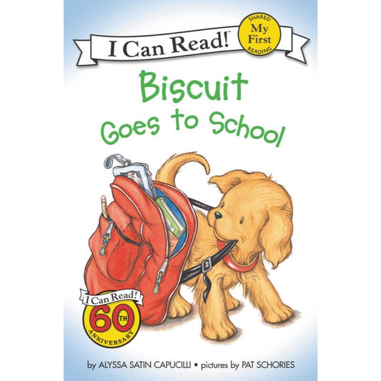 Biscuit Goes to School (My First I Can Read), by Alyssa Satin Capucilli