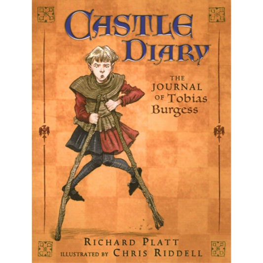 Castle Diary: The Journal of Tobias Burgess, by Richard Platt