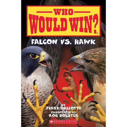 Falcon vs. Hawk (Who Would Win?), by Jerry Pallotta