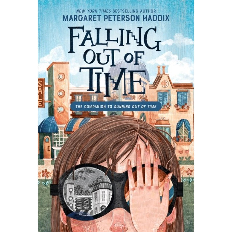 Falling Out of Time (Running Out of Time, 2) , by Margaret Peterson Haddix