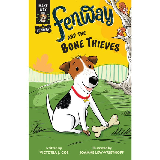 Fenway and the Bone Thieves, by Victoria J. Coe