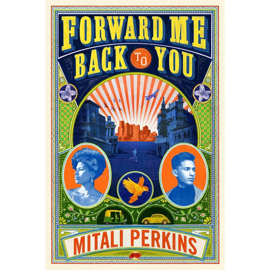 Forward Me Back to You, by Mitali Perkins