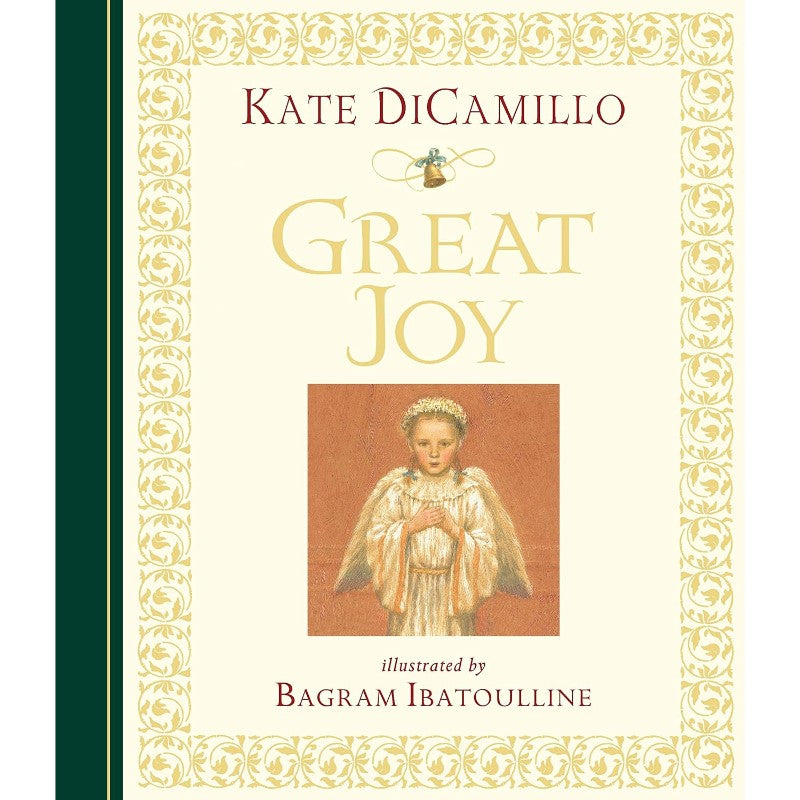 Great Joy, by Kate DiCamillo 