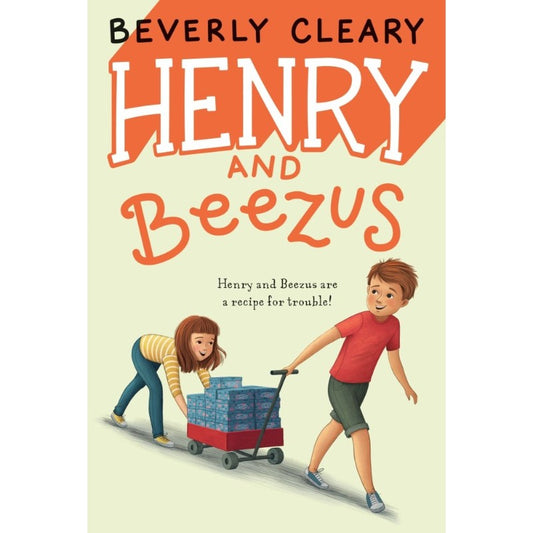 Henry and Beezus (Henry Huggins #2), by Beverly Cleary