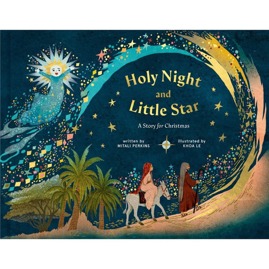 Holy Night and Little Star: A Story for Christmas, by Mitali Perkins