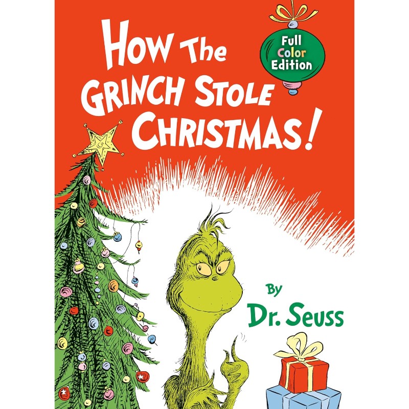 How the Grinch Stole Christmas! Full Color Edition, by Dr. Seuss