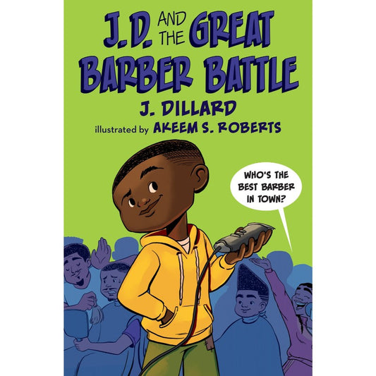 J.D. and the Great Barber Battle, by J. Dillard