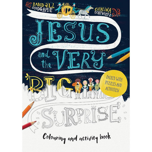 Jesus and the Very Big Surprise Activity Book: Packed with Puzzles and Activities (Tales That Tell the Truth), by Randall Goodgame