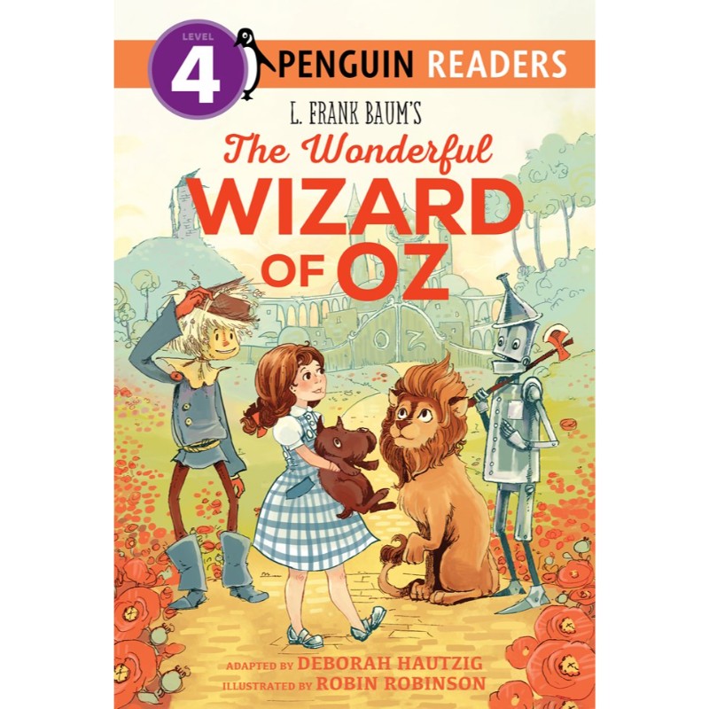 L. Frank Baum's The Wonderful Wizard of Oz, by Deborah Hautzig