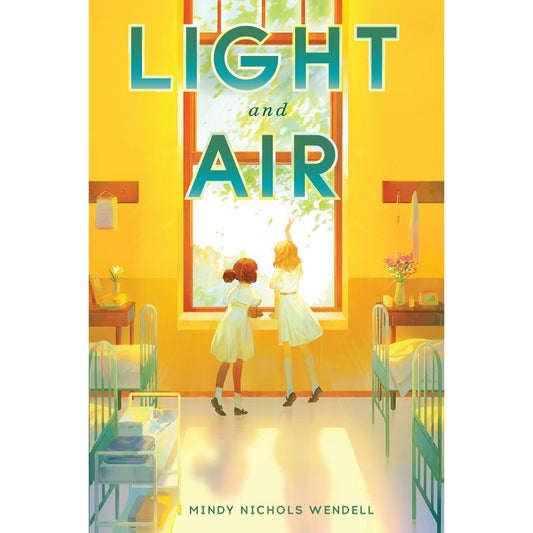 Light and Air, by Mindy Nichols Wendell