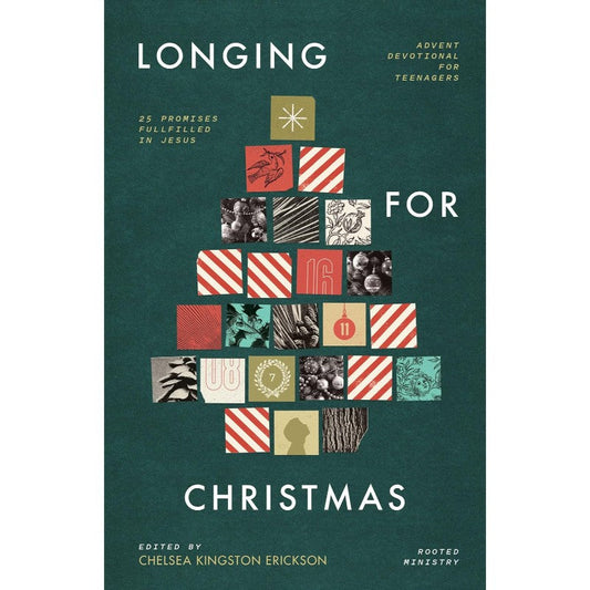 Longing for Christmas (Advent Devotional for Teenagers), by Rooted Ministry
