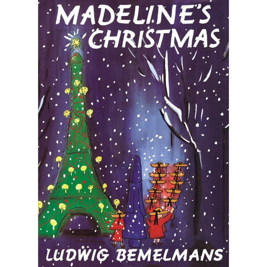 Madeline's Christmas, by Ludwig Bemelmans