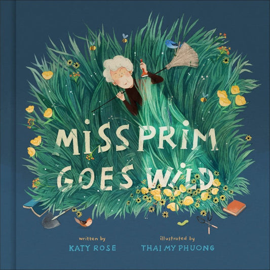 Miss Prim Goes Wild, by Katy Rose