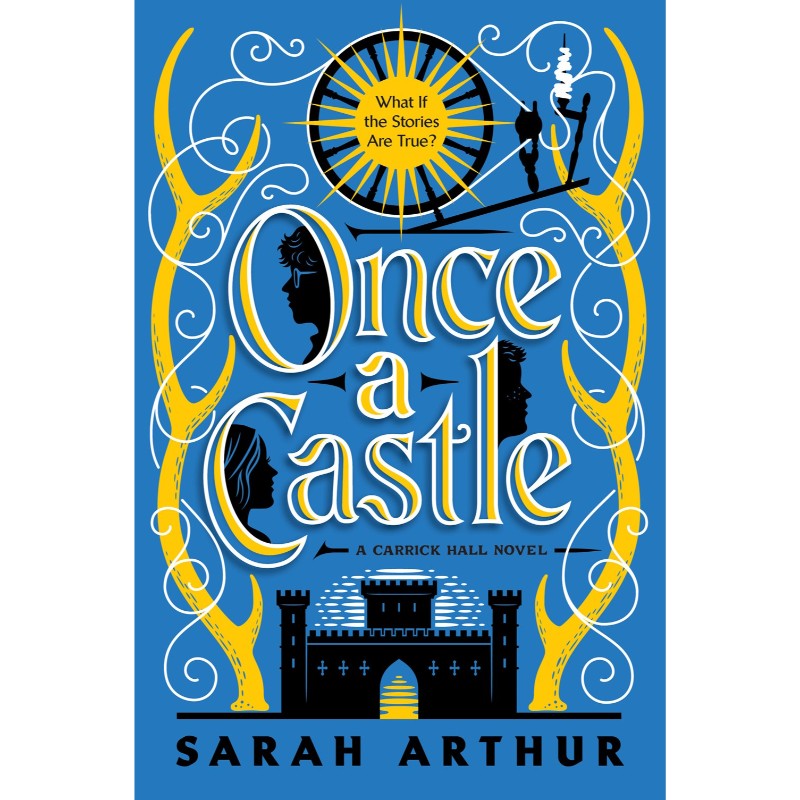 Once a Castle, by Sara Arthur