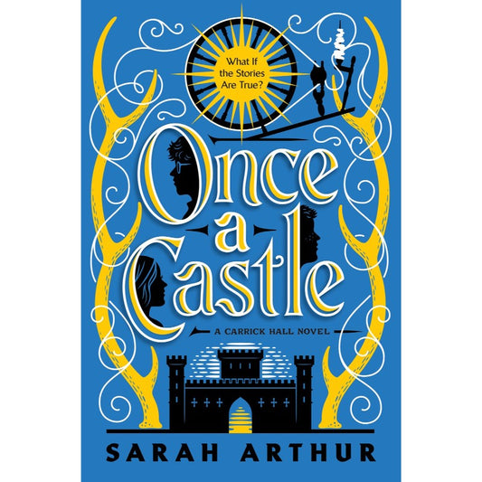 Once a Castle, by Sara Arthur