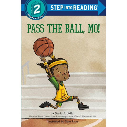 Pass the Ball, Mo! (Step into Reading, 2), by David A. Adler