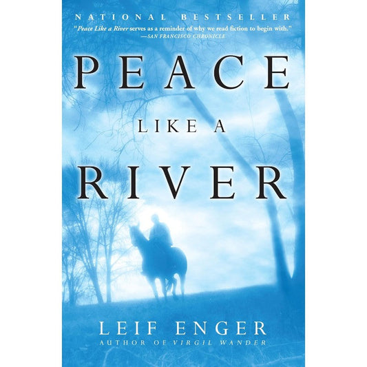 Peace Like a River, by Enger