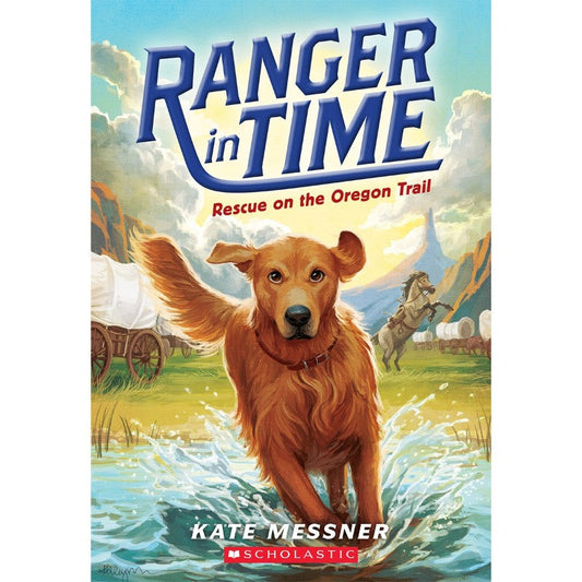 Rescue on the Oregon Trail (Ranger in Time #1), by Kate Messner