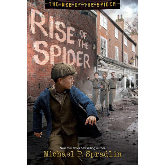 Rise of the Spider (Web of the Spider #1), by Michael P. Spradlin