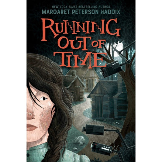 Running Out of Time, by Margaret Peterson Haddix