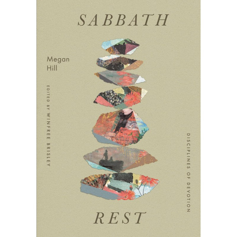 Sabbath Rest, by Megan Hill