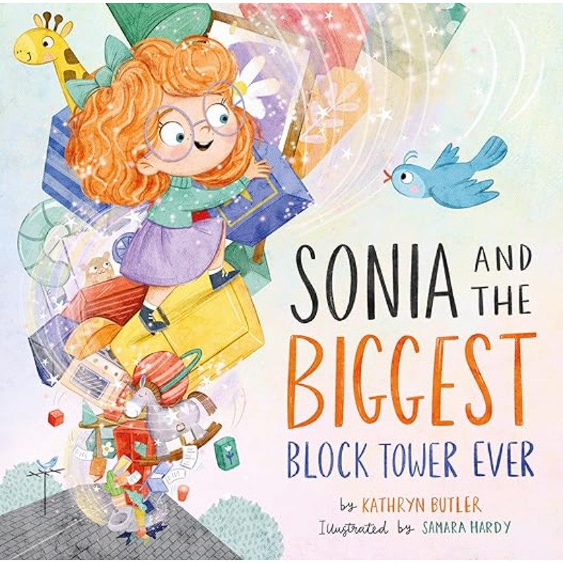 Sonia and the Biggest Block Tower Ever, by Kathryn Butler