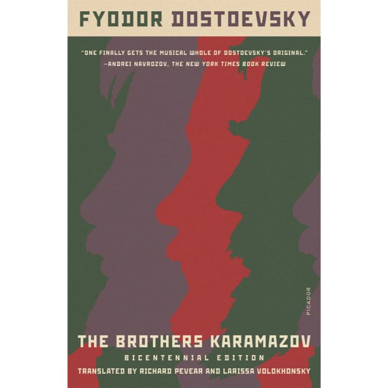The Brothers Karamazov, by Fyodor Dostoyevsky