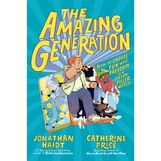 The Amazing Generation, by Jonathan Haidt